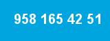 958 165 42 51